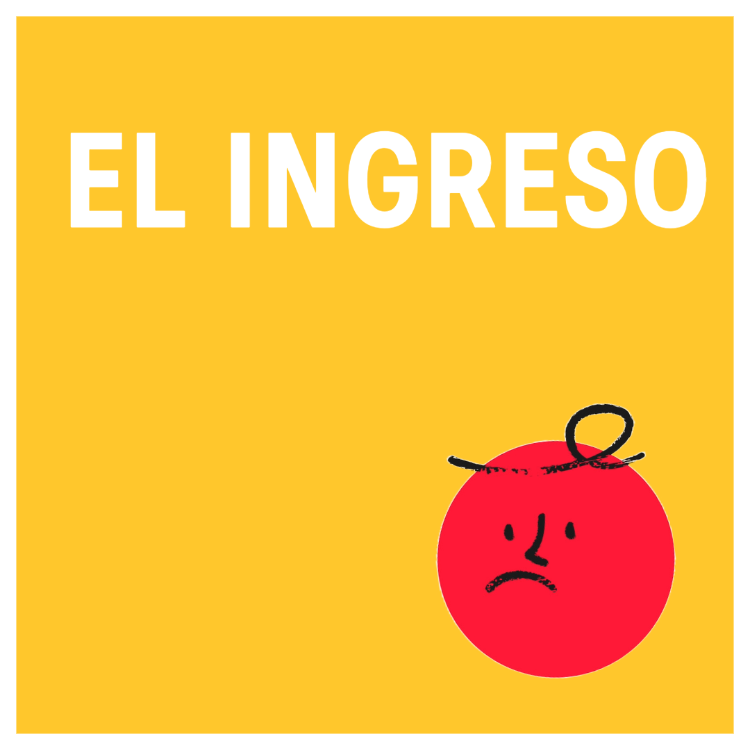 El ingreso