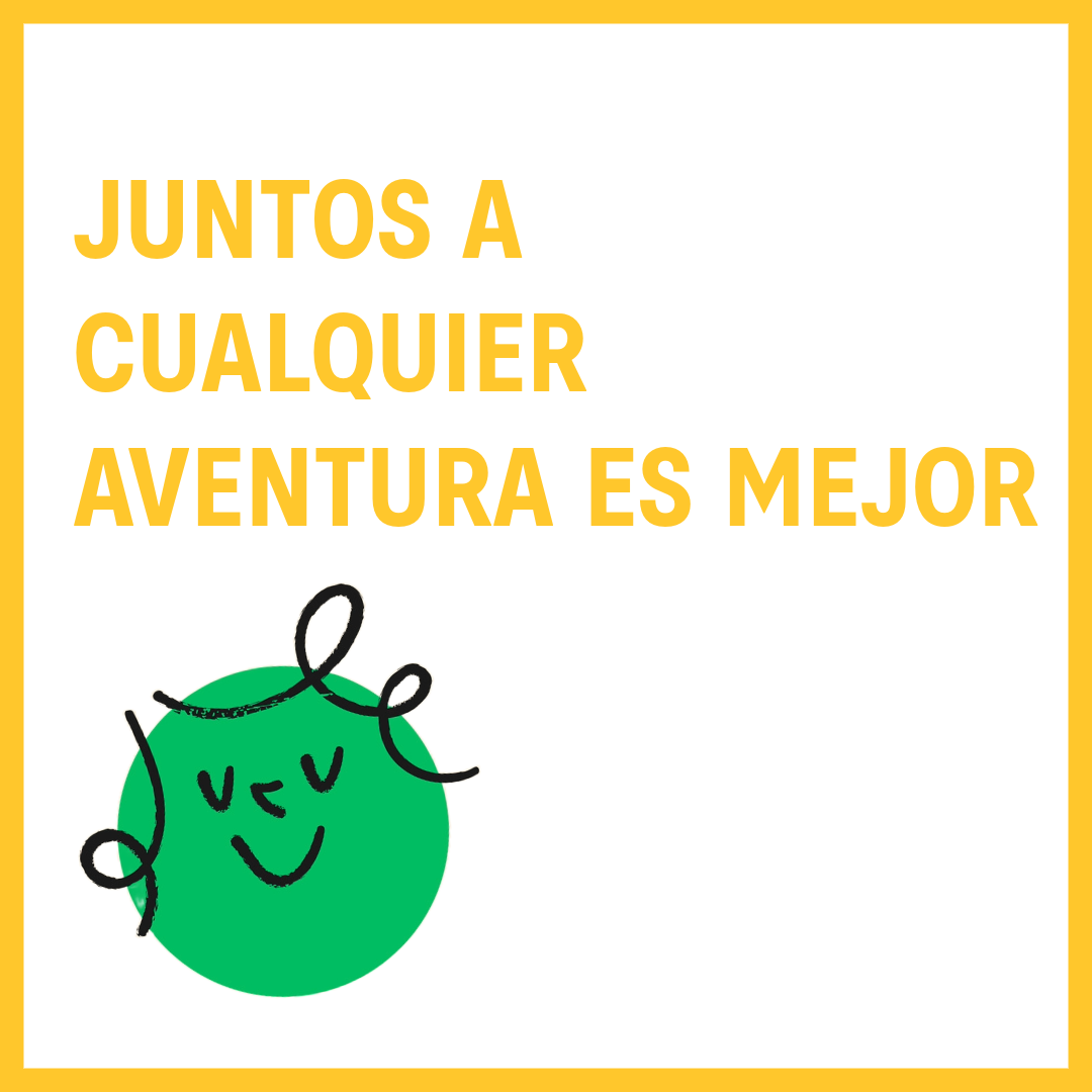 Juntos a cualquier aventura es mejor